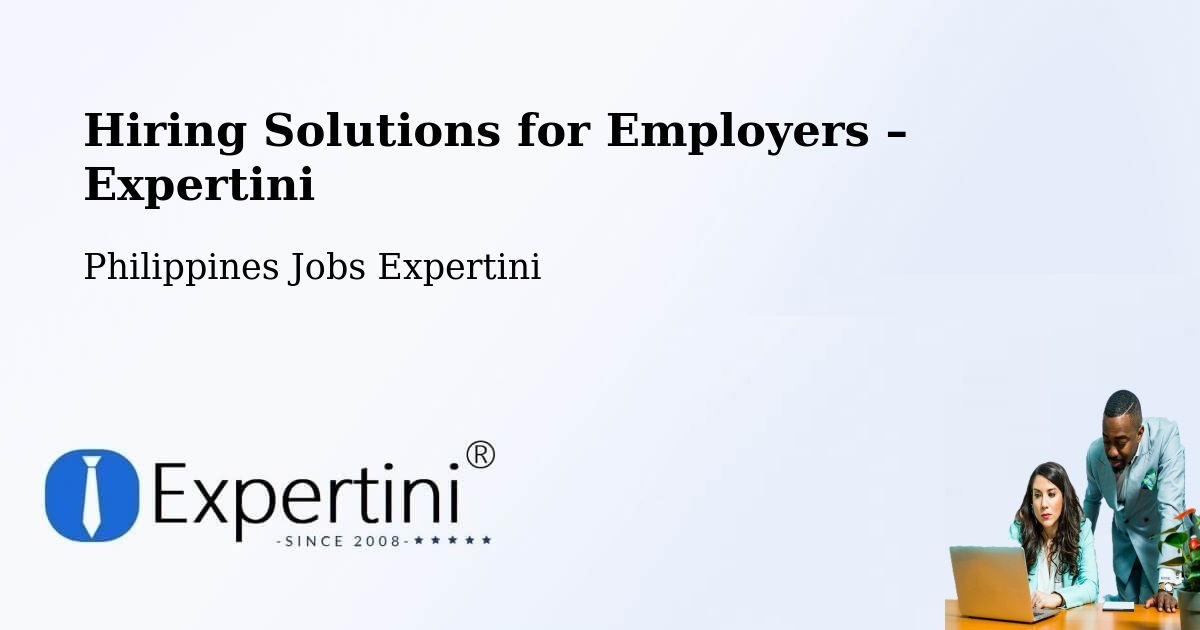 Hiring Solutions for Employers in Labu O - Labu O, Philippines Jobs Expertini