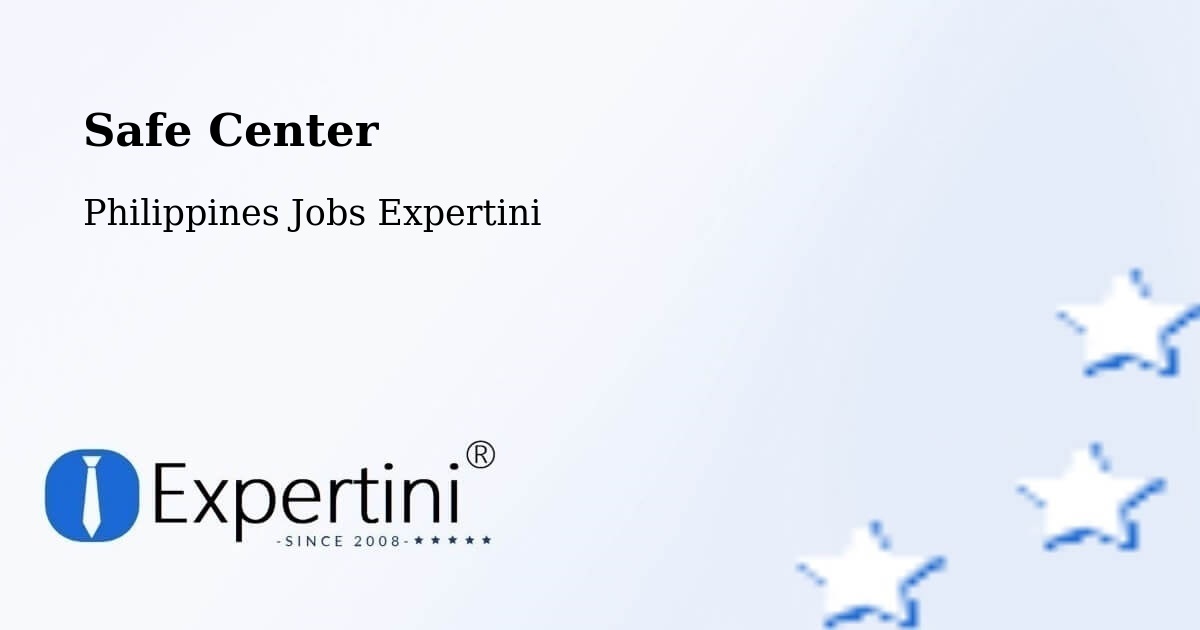 Safety Center – Labu O - Philippines Jobs Expertini